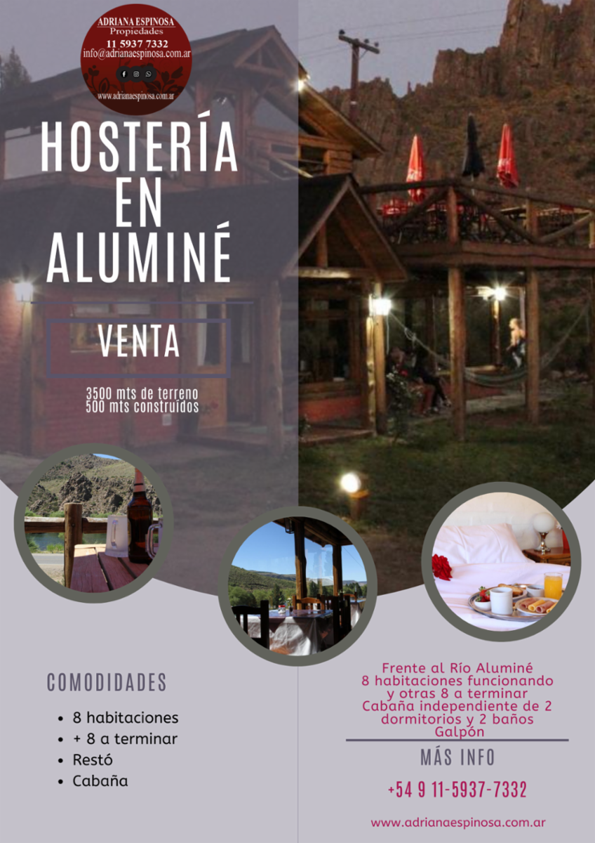 Hostería en VENTA en Aluminé - VENTA Hostería en Aluminé - 16 habitaciones más Cabaña y Galpón. Sobr