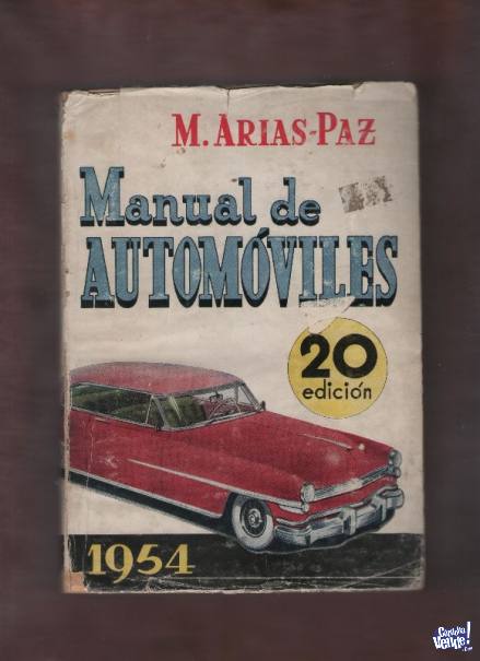 MANUAL DE AUTOMOVILES - M. Arias-Paz  20ª edicion  $ 2700 en Argentina Vende