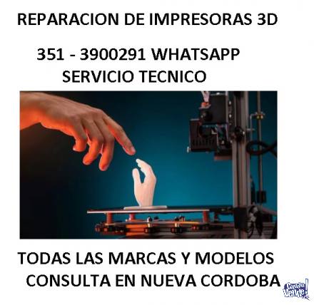 REPARACION DE IMPRESORAS 3D TODAS LAS MARCAS