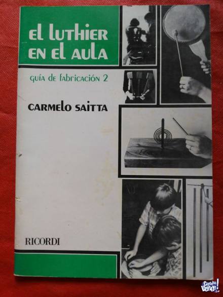 EL LUTHIER EN EL AULA  GUIA DE FABRICACIÓN 2  C. SAITTA