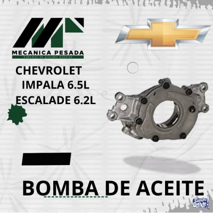 BOMBA DE ACEITE CHEVROLET IMPALA 6.5L ESCALADE 6.2L