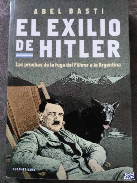 EL EXILIO DE HITLER en Argentina Vende