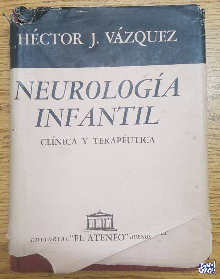 Neurología Infantil - Héctor J. Vázquez en Argentina Vende