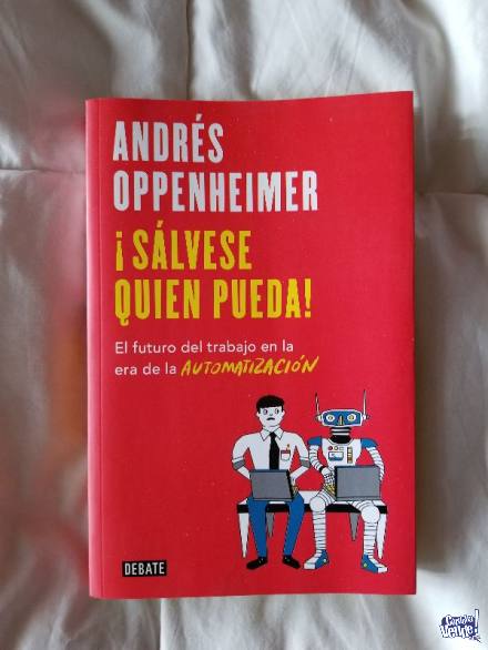 ¡salvese Quien Pueda! - Andres Oppenheimer