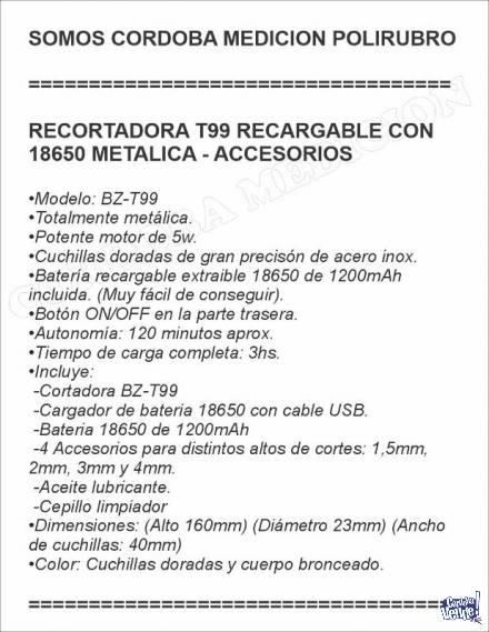 RECORTADORA T99 RECARGABLE CON 18650 METALICA - ACCESORIOS