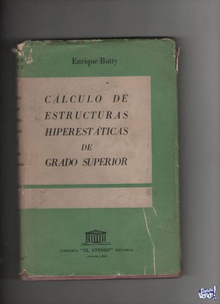 CALCULO DE ESTRUCTURAS HIPERESTATICAS  E. Butty  $ 750