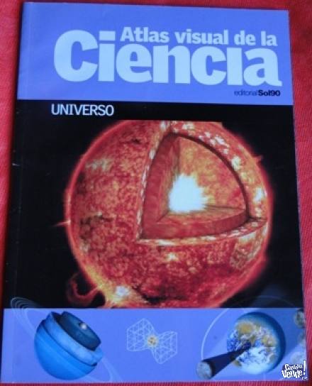 ATLAS VISUAL DE LA CIENCIA   UNIVERSO  EDITORIAL SOL90 en Argentina Vende