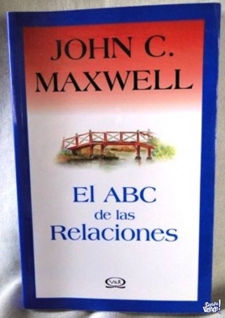 EL ABC DE LAS RELACIONES  JOHN C. MAXWELL
