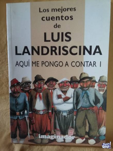 AQUÍ ME PONGO A CONTAR I  LUIS LANDRISCINA   ED. IMAGINADOR en Argentina Vende