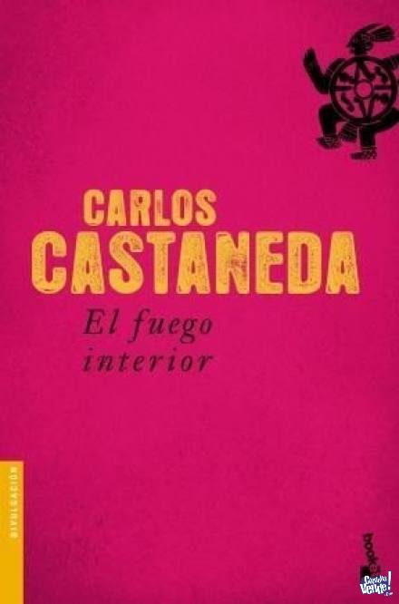 EL FUEGO INTERIOR - CARLOS CASTANEDA