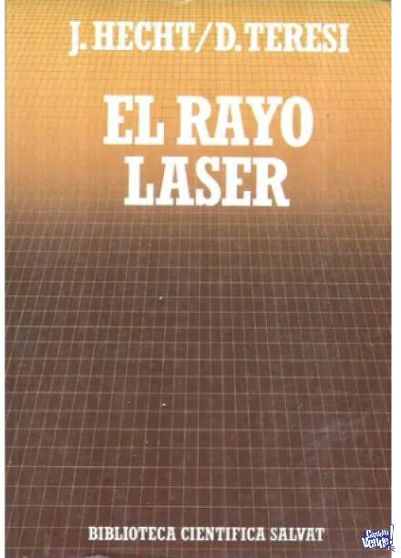 Libro De Tecnología : Rayo Láser - 276.pág. - Hecht & Ter
