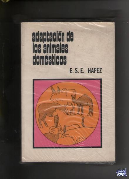ADAPTACION DE LOS ANIMALES DOMESTICOS  E.S.Hafez  $ 790