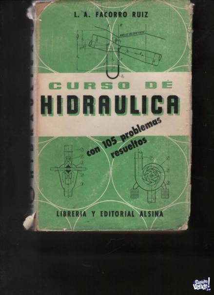 CURSO DE HIDRAULICA   Facorro Ruiz  1960  edit.Alsina uss 10