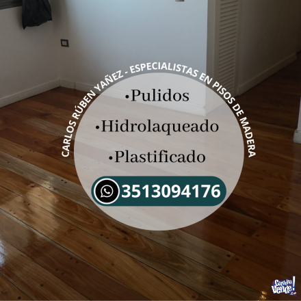 Pulido y Plastificado/Hidrolaqueado/Encerado de pisos en Argentina Vende