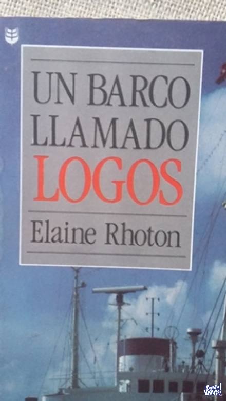 UN BARCO LLAMADO LOGOS    ELAINE RHOTON en Argentina Vende