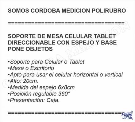 SOPORTE DE MESA CELULAR TABLETS DIRECCIONABLE CON ESPEJO Y B