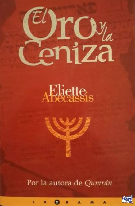 El Oro Y La Ceniza - Eliette Abecassis - Edicion De Lujo en Argentina Vende