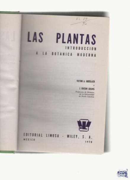 LAS PLANTAS : BOTANICA MODERNA  V.Greulach/E.Adams  uss 25