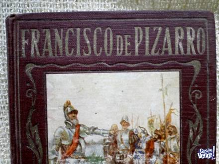 FRANCISCO DE PIZARRO   PÁGINAS BRILLANTES