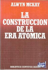 Libro De Historia : La Era Atómica - Física 196.pág. - Mc
