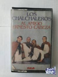 Cassette Los Chalchaleros - Al amigo Ernesto Cabeza