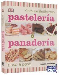 Pastelería Y Panadería Paso A Paso Caroline Bretherton.