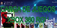 CARGA DE JUEGOS XBOX 360 RGH