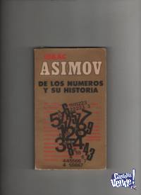 DE LOS NUMEROS Y SU HISTORIA  Isaac Asimov  ed.1984  $ 390