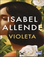 Violeta - Libro de Isabel Allende 