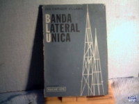 Banda Lateral Única. Año 1969.