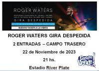 2 Entradas ROGER WATERS 22/11/23 RIVER, CAMPO TRASERO