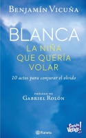 Blanca la nina que queria volar - Libro de Benjamin Vicuna