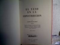 El yeso en la construcción. Año 1958. CEAC.
